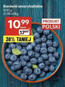 Delikatesy Centrum Borówki amerykańskie oferta