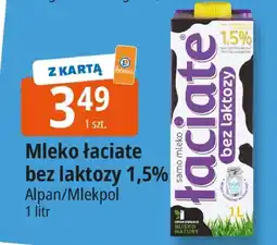 E.Leclerc Mleko łaciate bez laktozy 1,5% Alpan/Mlekpol oferta