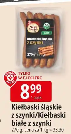 E.Leclerc Kiełbaski białe z szynki Wiodąca Marka Nasze Specjały oferta