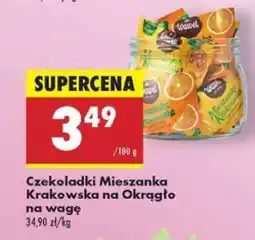 Biedronka Czekoladki Mieszanka Krakowska na Okrągło na wagę oferta