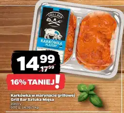 Netto Karkówka w marynacie grillowej Grill Bar Sztuka Mięsa oferta
