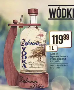 Dino Wódka + ucho dębowe Dębowa Polska oferta