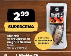 Netto Makrela w przyprawach na grill Seamor oferta