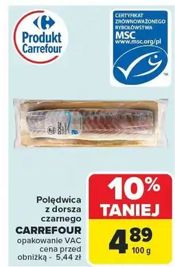 Carrefour Polędwica z dorsza czarnego CARREFOUR oferta