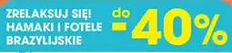Biedronka Hamaki i fotele brazylijskie oferta