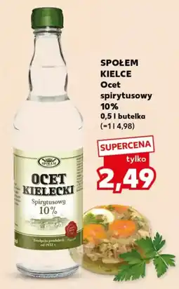 Kaufland SPOŁEM KIELCE Ocet spirytusowy 10% oferta