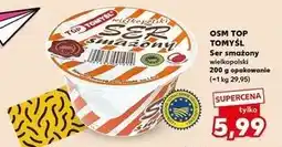 Kaufland Ser smażony Top Tomyśl oferta