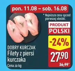 ALDI Filety z piersi kurczaka Dobry Kurczak oferta