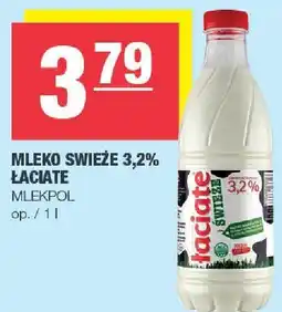 Spar Mleko świeże 3,2% Łaciate Mlekpol oferta