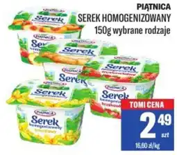 TomiMarkt PIĄTNICA SEREK HOMOGENIZOWANY oferta