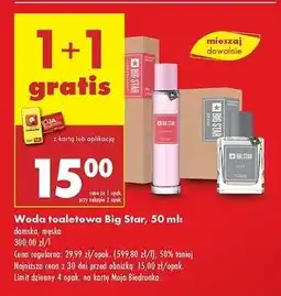 Biedronka Woda toaletowa Big Star Independent oferta