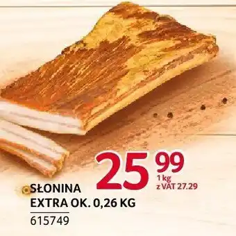 Selgros Słonina extra ZMB Białystok oferta