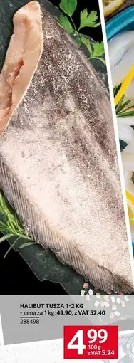 Selgros Ryba halibut tusza 1-2 kg Selgros oferta