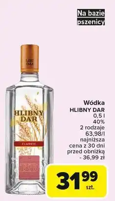 Carrefour Wódka Hlibny Dar Classic oferta