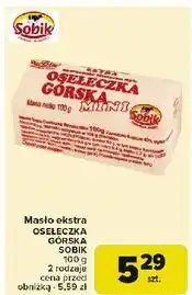 Carrefour Masło Osełeczka Górska Mini Sobik oferta