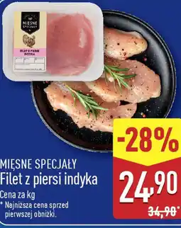 ALDI MIĘSNE SPECJAŁY Filet z piersi indyka oferta