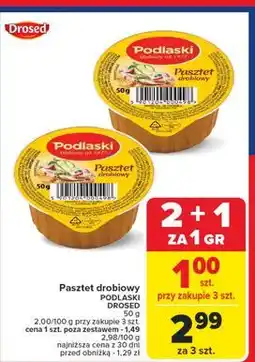 Carrefour Pasztet drobiowy Drosed Podlaski oferta