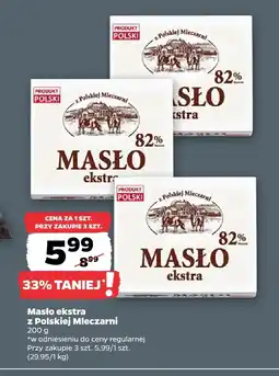 Netto Masło ekstra z Polskiej Mleczarni 82% Polska Mleczarnia oferta