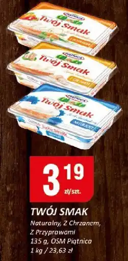 Chorten Serek Twój Smak naturalny, z chrzanem, z przyprawami OSM Piątnica oferta