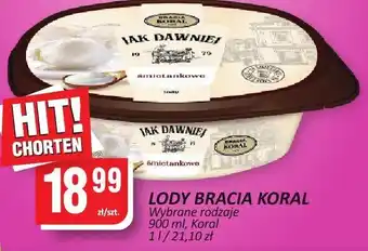 Chorten Lody Bracia Koral oferta