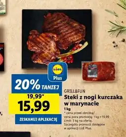 Lidl Steki z nogi kurczaka w marynacie Grill And Fun oferta