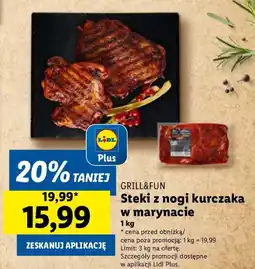 Lidl Steki z nogi kurczaka w marynacie Grill&Fun oferta