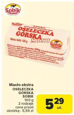 Carrefour Market Masło ekstra Osełeczka Górska Sobik oferta