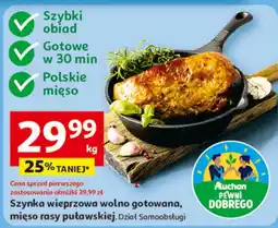 Auchan Szynka Pewni Dobrego oferta