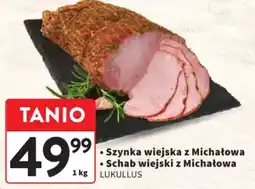 Intermarche Szynka wiejska z Michałowa/Schab wiejski z Michałowa oferta