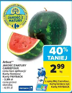 Carrefour Arbuz JAKOŚĆ Z NATURY CARREFOUR oferta