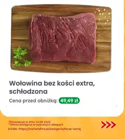Dino Wołowina bez kości extra schłodzona Dino oferta