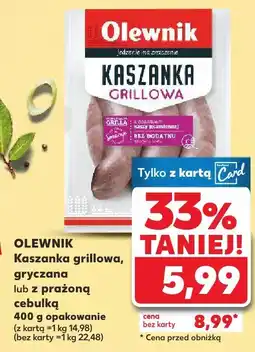 Kaufland Kaszanka grillowa Olewnik oferta
