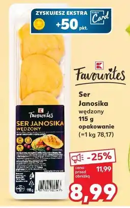 Kaufland Ser Janosika wędzony Favourites oferta