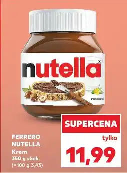Kaufland Krem Nutella Ferrero oferta