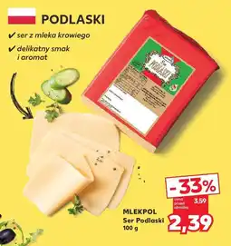 Kaufland Ser Mlekpol Podlaski 100 g oferta