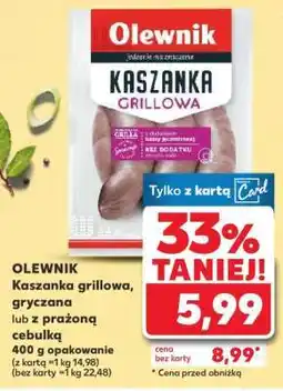 Kaufland OLEWNIK Kaszanka grillowa, gryczana lub z prażoną cebulką oferta
