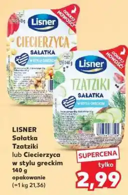 Kaufland LISNER Sałatka Tzatziki lub Ciecierzyca w stylu greckim oferta