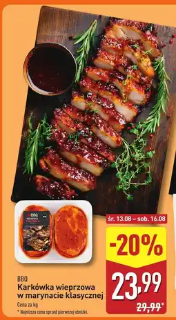 ALDI Karkówka wieprzowa BBQ w marynacie klasycznej oferta