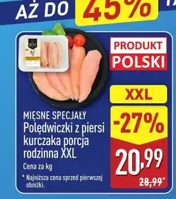 ALDI Polędwiczki z piersi kurczaka porcja rodzinna XXL Mięsne Specjały oferta