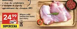 Delikatesy Centrum Mięso z uda indyka bez kości, bez skóry Delikatesy Centrum oferta