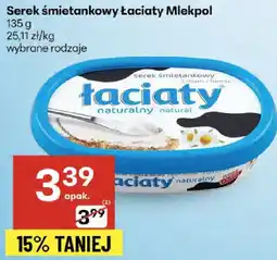 Delikatesy Centrum Serek śmietankowy Łaciaty Mlekpol oferta