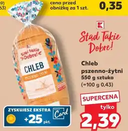 Kaufland Chleb K-Stąd Takie Dobre oferta