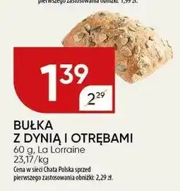 Chata Polska Bułka z dynią i otrębami La Lorraine oferta