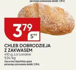 Chata Polska Chleb dobrodzieja z zakwasem La Lorraine oferta