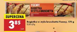 Biedronka Bagietka w stylu bruschetta Yeemy oferta