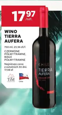 Stokrotka Wino półwytrawne Tierra Aufera oferta