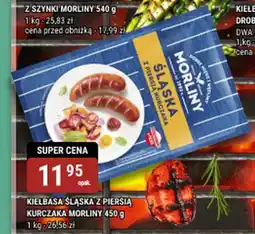 bi1 KIEŁBASA ŚLĄSKA Z PIERSIĄ KURCZAKA MORLINY oferta