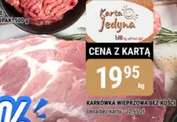 bi1 KARKÓWKA WIEPRZOWA BEZ KOŚCI oferta