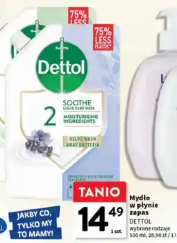 Intermarche Mydło w płynie zapas Dettol oferta