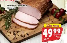 Prim Market Polędwica swojska PELIKAN oferta